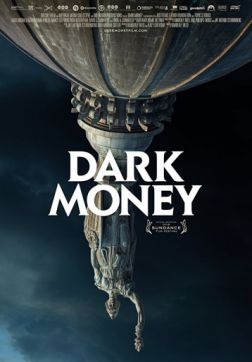 Фильм Темные Деньги (2018)