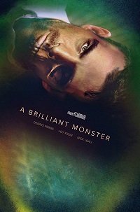 Фильм Гениальное Чудовище (2018)