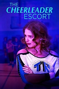 Фильм Чирлидерши-эскортницы (2019)