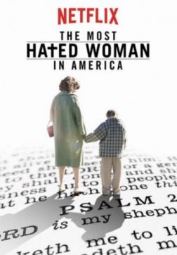 Фильм Самая ненавистная женщина Америки (2017)