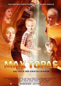 Фильм Макс Топас: Книга Кристальных детей (2017)