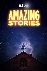 Фильм Удивительные истории (1 сезон)