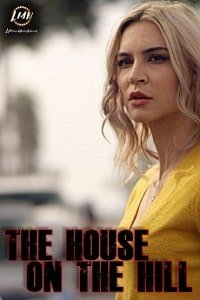 Фильм Дом на холме (2019)