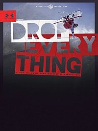 Фильм Бросай всё! (2017)