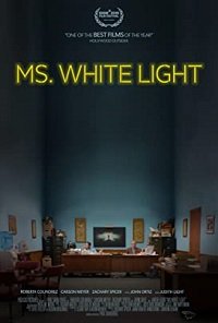 Фильм Мисс Белый Свет (Белый свет) (2019)
