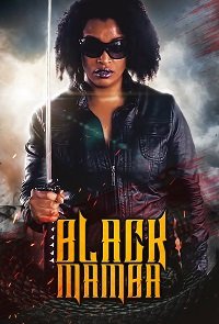 Фильм Чёрная мамба (2019)