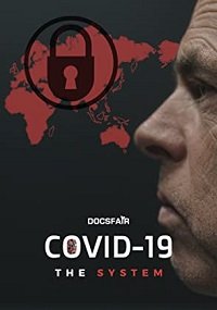 Фильм Коронавирус: Система (2021)
