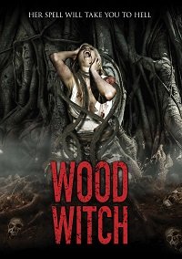 Фильм Лесная ведьма : Пробуждение (2020)