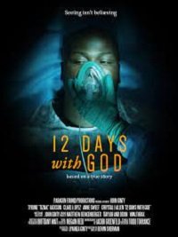 Фильм 12 дней с Господом  (2019)