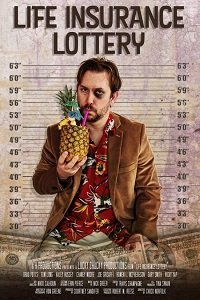Фильм Лотерея Страхования Жизни (2019)