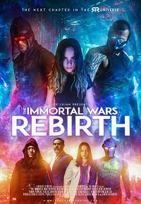 Фильм Бессмертные войны: перерождение (2020)