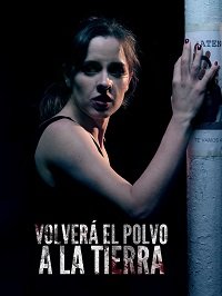 Фильм Когда пыль осядет на землю (2017)