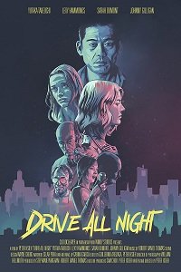 Фильм Всю ночь за рулём (2021)