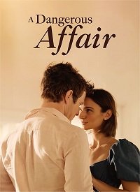 Фильм Опасный роман (2022)