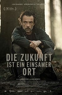 Фильм Будущее  это одинокое место (2021)