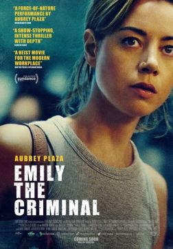 Фильм Преступница Эмили (2022)
