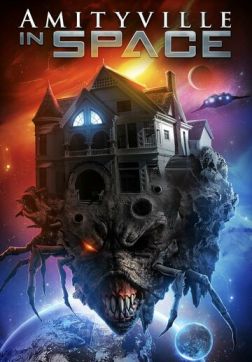 Фильм Амитивилль в космосе (2022)