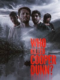 Фильм Кто убил Купера Данна?  (2022)