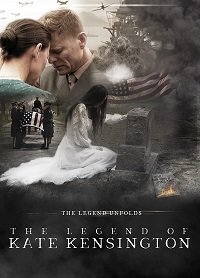 Фильм Легенда о Кейт Кенсингтон (2022)