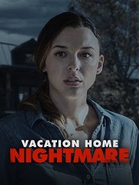 Фильм Кошмар в доме для отпуска  (2023)
