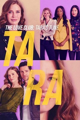 Фильм Клуб любви: Мелодия Тары (2023)