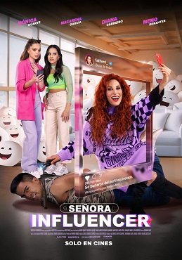 Фильм Сеньора инфлюенсер (2023)