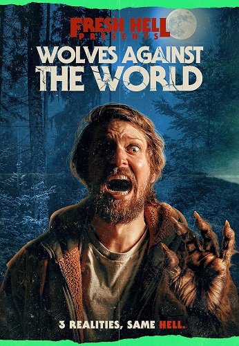 Фильм Волки против всего мира (2024)