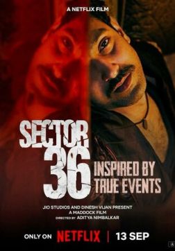 Фильм Сектор 36 (2024)